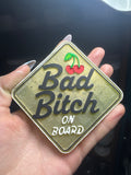 Bad Bitch On Board
